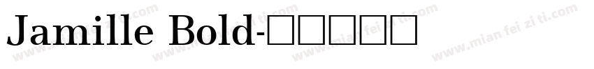 Jamille Bold字体转换